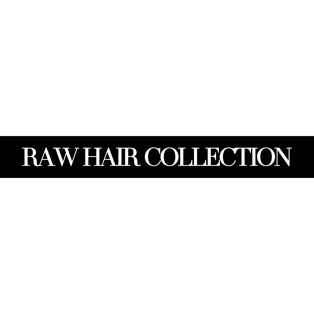 Raw Hair Collection (Top Quality)